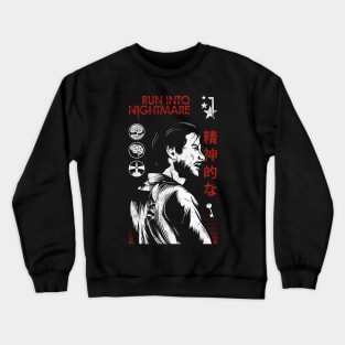 Run Into Nightmare Crewneck Sweatshirt